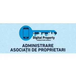 Administrarea unei asociatii de proprietari, serviciu profesional de la Digital Property