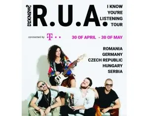 R.U.A. anunta turneul european I KNOW YOU’RE LISTENING