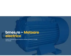 Bmes pune la dispozitie o gama larga de tipuri de motoare electrice