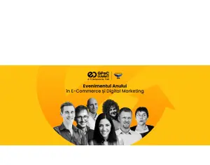 Ultimele zile de înscrieri cu cel mai mic preț la GPeC SUMMIT – Evenimentul Anului în E-Commerce și Digital Marketing