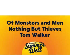 Of Monsters and Men, Tom Walker si Nothing But Thieves