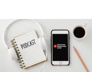 Podcastul de Marketing care aduce Trendurile din Vest în România