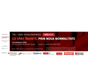 Videoconferinţa Tax+Legal reuneşte oameni de afaceri, avocaţi şi consultanţi fiscali din România, Italia, Ungaria