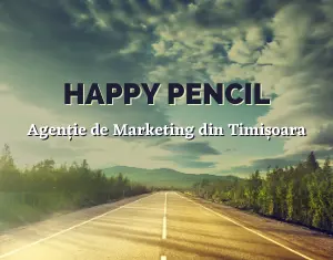 Profită acum de potențialul promovării online! Happy Pencil